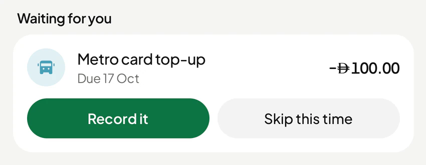 Waiting for you: Metro card top-up, due 17 October, with Record it and Skip this time